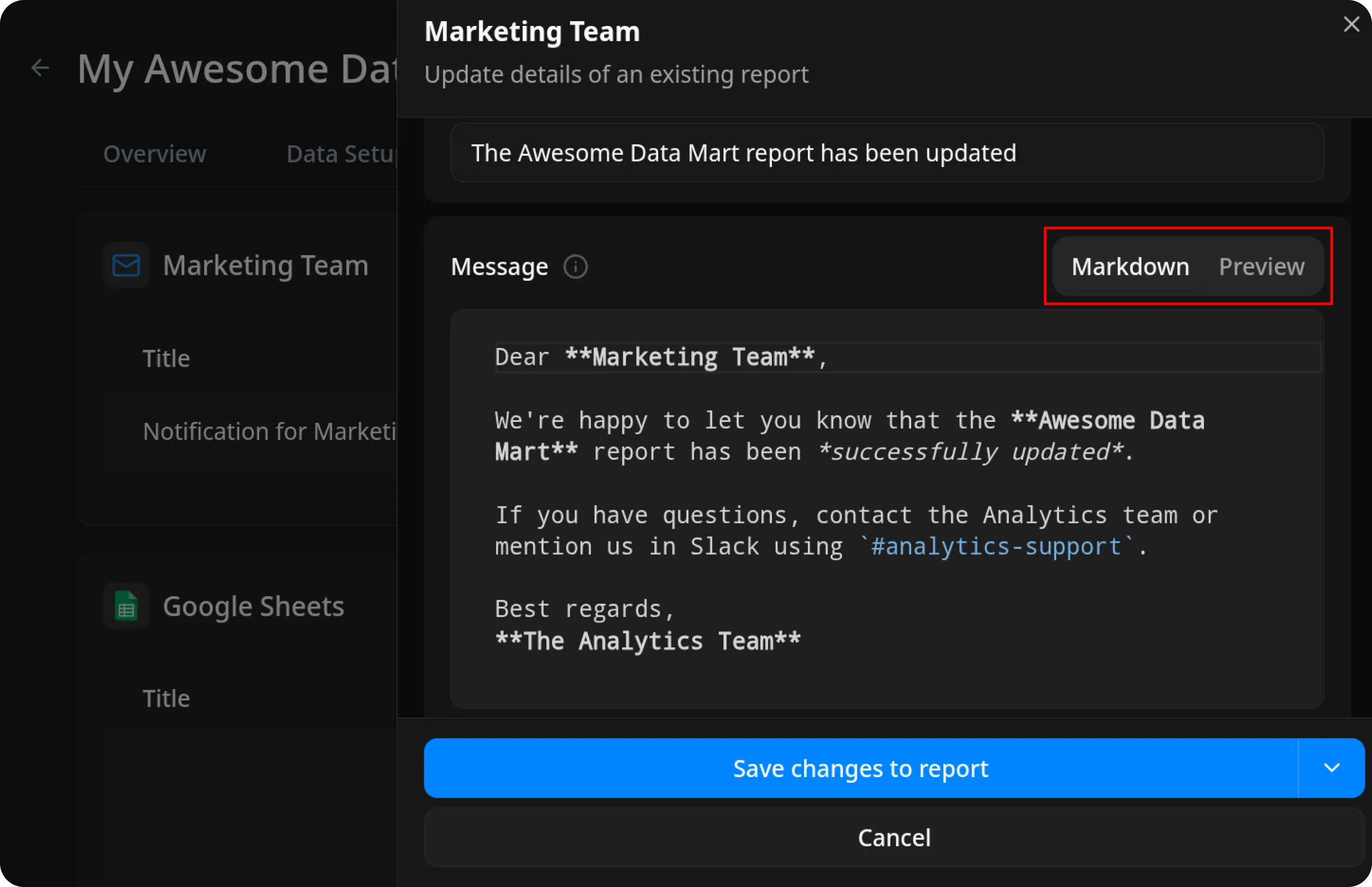 OWOX Data Marts interface showing a report creation dialog for Marketing Team with a TEMPLATE section containing two fields: Subject field displays The Awesome Data Mart report has been updated, and below is a Message field with Markdown and Preview tabs in the top right corner outlined in red. The message text reads: Dear Marketing Team, We're happy to let you know that the Awesome Data Mart report has been updated. If you have questions, contact the Analytics team or mention us in Slack using analytics-support. Best regards, The Analytics Team