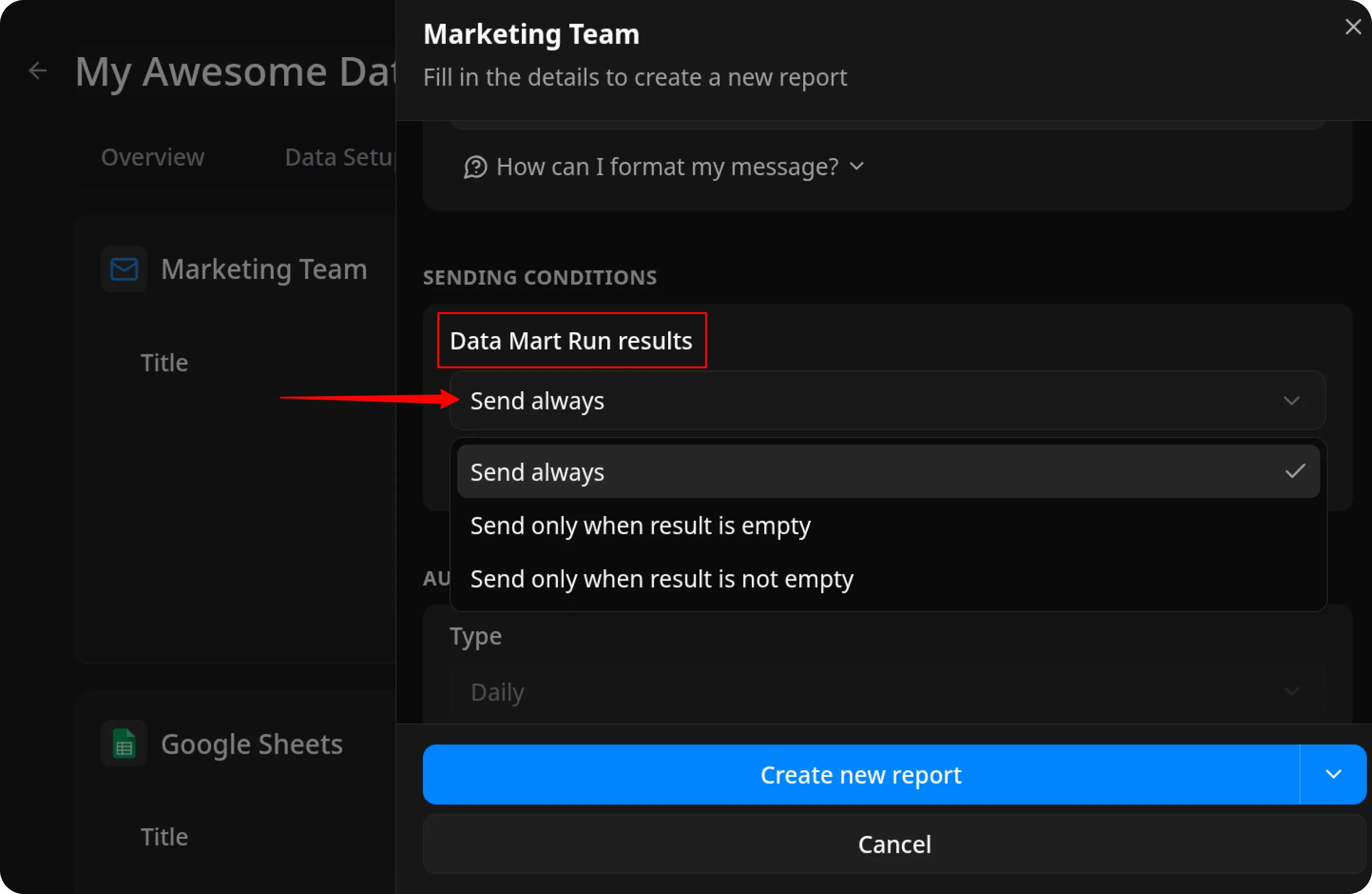 OWOX Data Marts dialog showing the SENDING CONDITIONS section with Data Mart Run results displayed at the top in a red-bordered box. Below, a dropdown menu labeled Send always is expanded, revealing three options: Send always (selected with a checkmark), Send only when result is empty, and Send only when result is not empty. A red arrow points from the label to the dropdown