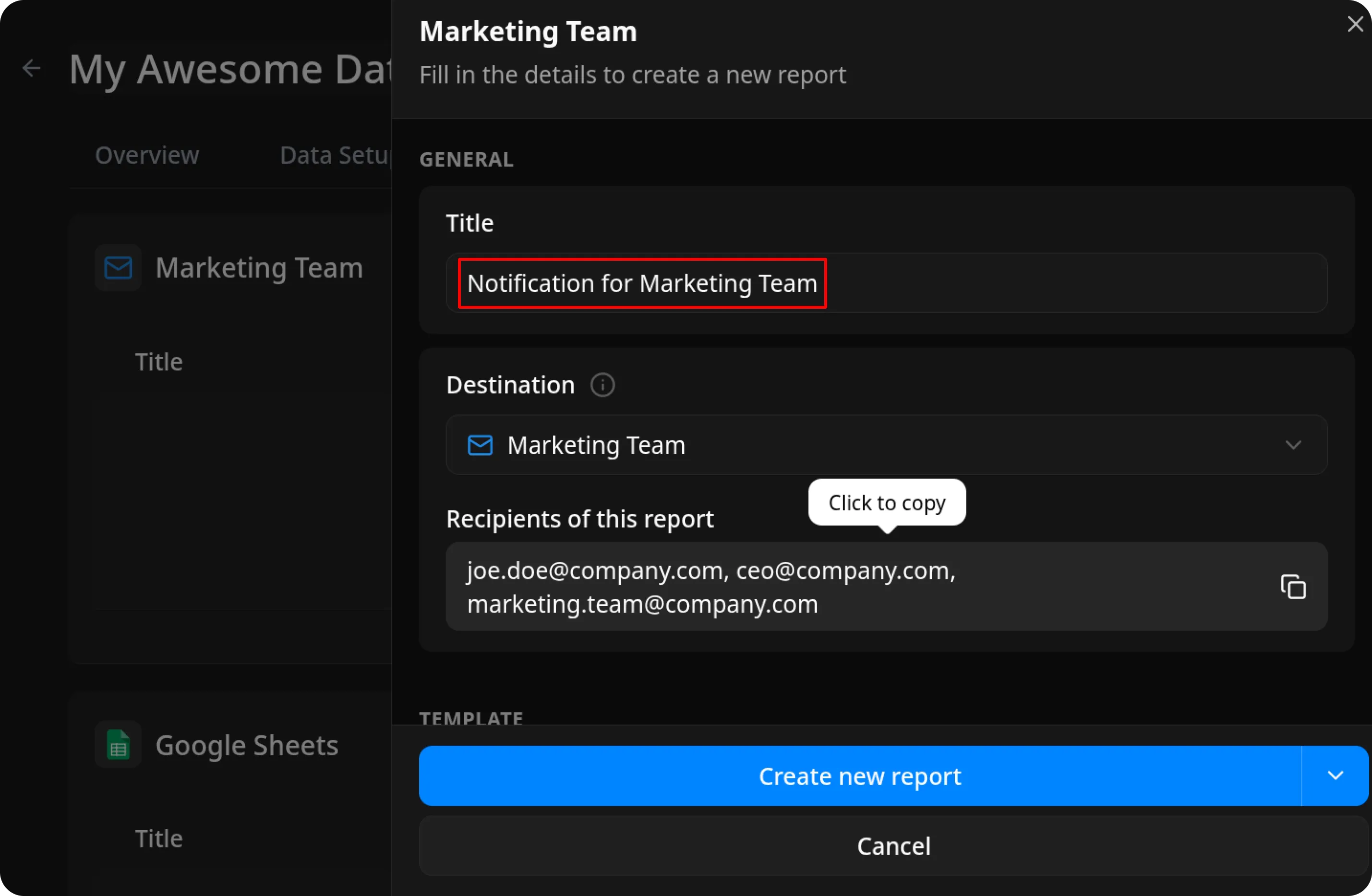 OWOX Data Marts dialog titled Marketing Team with subtitle Fill in the details to create a new report. The GENERAL section shows a Title field containing Notification for Marketing Team outlined in red. Below is a Destination dropdown showing Marketing Team with an email icon. The Recipients of this report section displays three email addresses: joe.doe@company.com, ceo@company.com, marketing.team@company.com with a Click to copy tooltip and copy icon