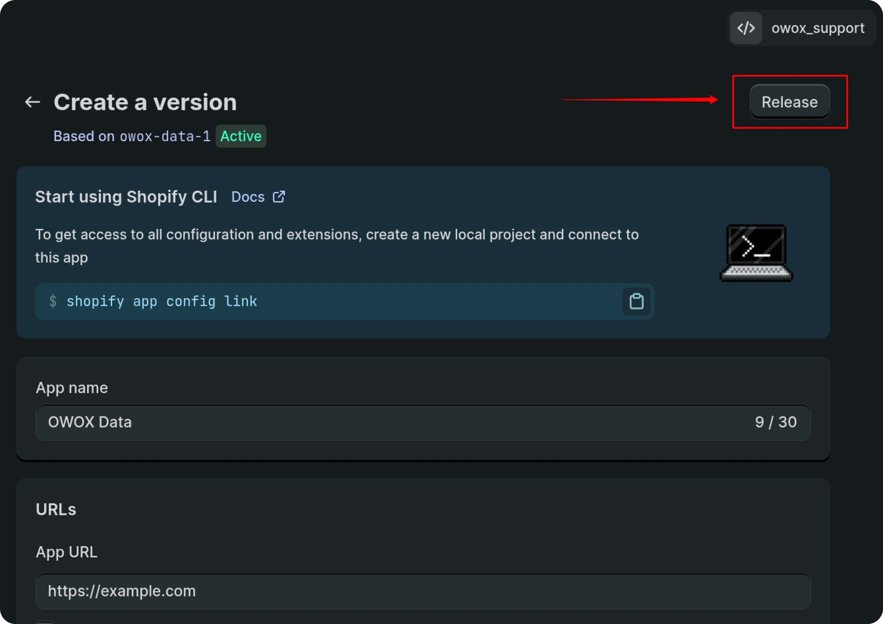Shopify developer dashboard on Create a version page for an app. Release button is highlighted in the upper right with a red box and arrow. The page includes sections for starting with Shopify CLI, entering app name OWOX Data, and specifying app URL as https://example.com. The interface uses a dark theme with a calm, professional tone.
